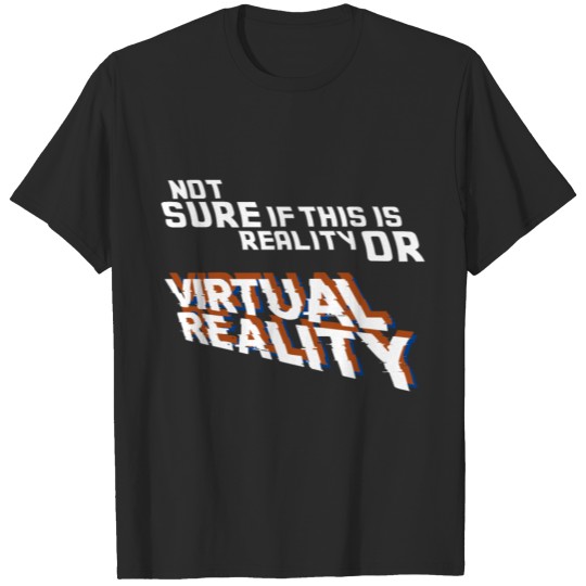 Virtual reality meme gaming gamer geek T-shirt