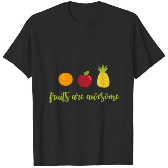 Discover fruits are awesome party shirt design logo T-shirt