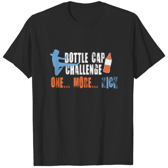Discover Bottle Cap Challenge Plastic Lid Kick T-shirt