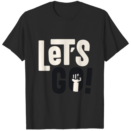 Discover Let't go T-shirt