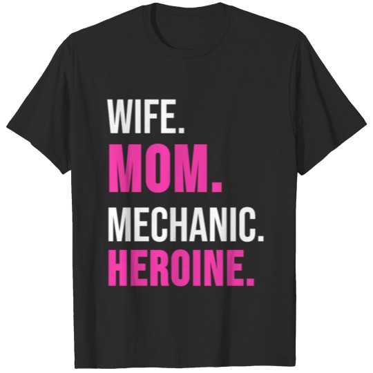 Discover Mechanics Mom Mechanical Engineering Quotes Gift T-shirt