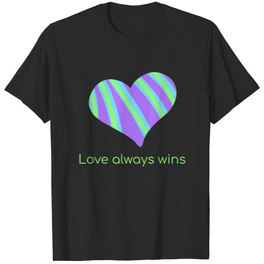 Discover Love Always Wins Striped Heart T-shirt