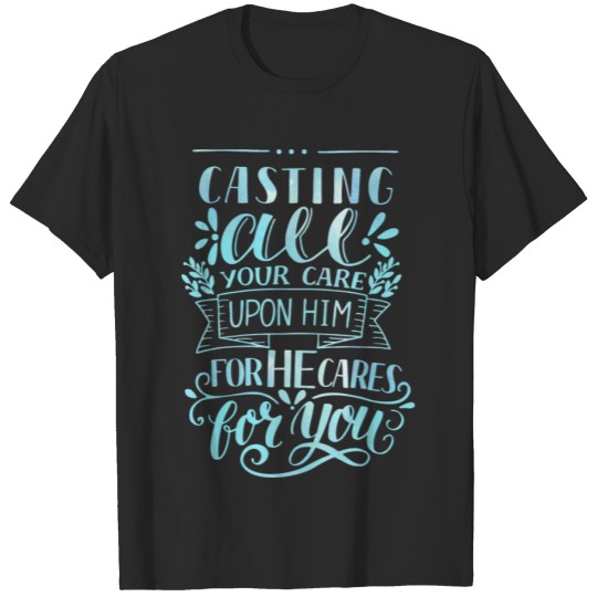Discover He Cares For You Christian Religious Blessed T-shirt