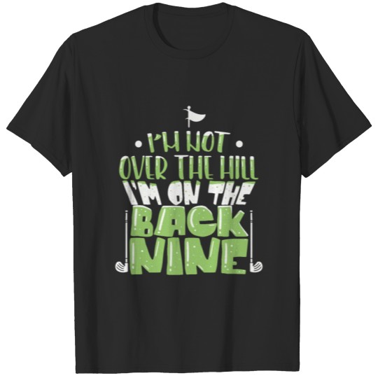 Discover GOLF: I'm On The Back Nine T-shirt