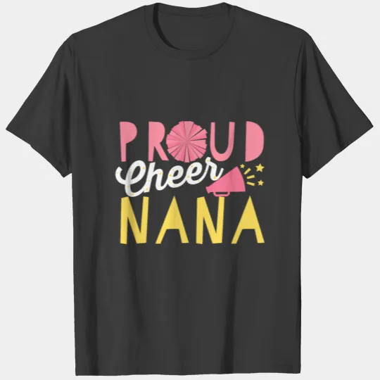 Cheer Nana - Cheer Grandma Design T-shirt