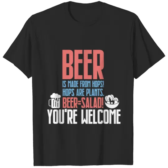 Discover Beer is made from hops Salad Welcome Gift Funny T-shirt