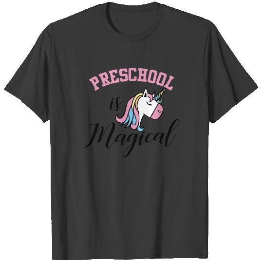Preschool is Magical Unicorn Back To School Cute T-shirt
