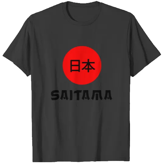 Saitama Japan Land of the rising sun T-shirt