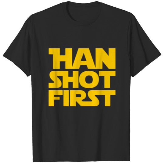 Discover Han Shot First T-shirt