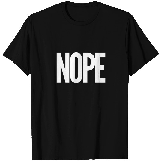 Nope T-shirt