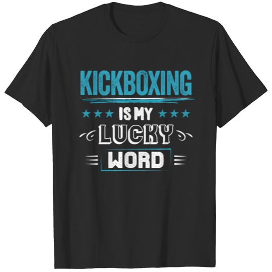 Discover Best Funny Kickboxer Kickboxing Club Quotes Gifts T-shirt