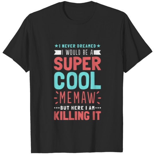 Discover Super Cool Memaw Design T-shirt