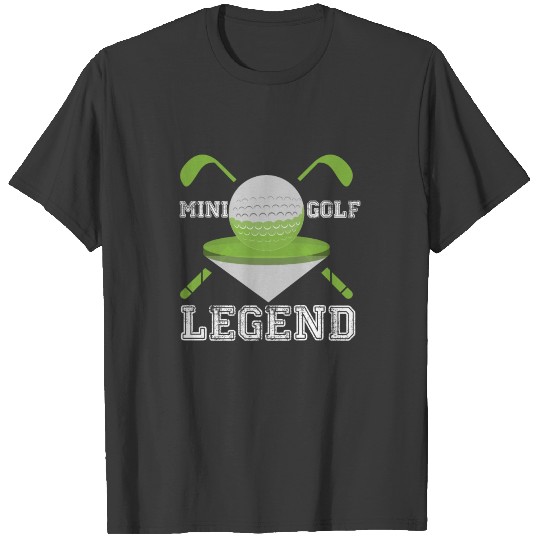 Discover Mini Golf Legend Minigolf Player Champion T-shirt