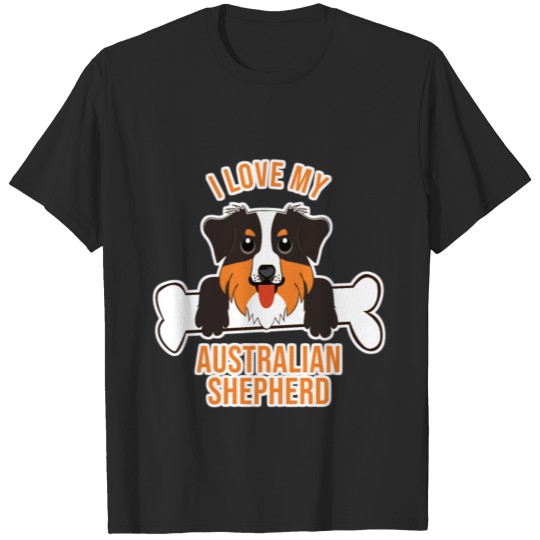 Discover I love my Australian Shepherd T-shirt