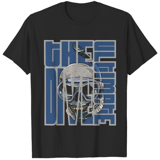 Discover The Ultimate Dive - Skull - Diving is exiting - 1 T-shirt
