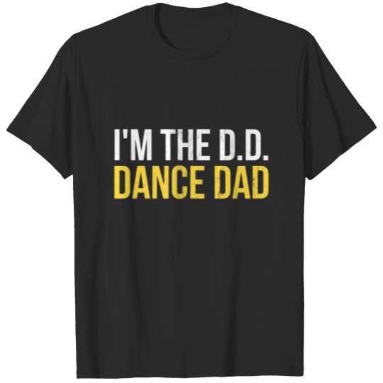 Discover Dance Dads Designs Funny Dancer Dad Graphic T-shirt