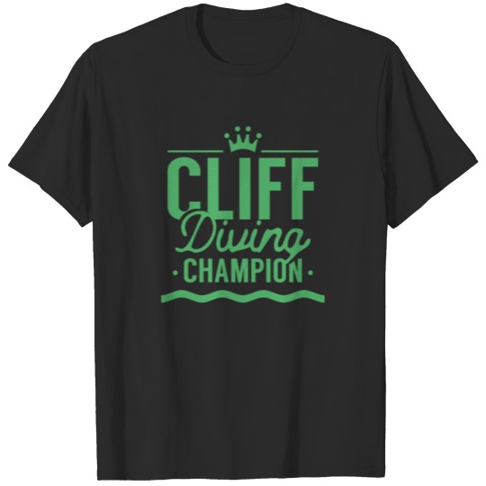Discover Sports Hobby Cliff Diver Jump Cliff Diving Cliffs T-shirt