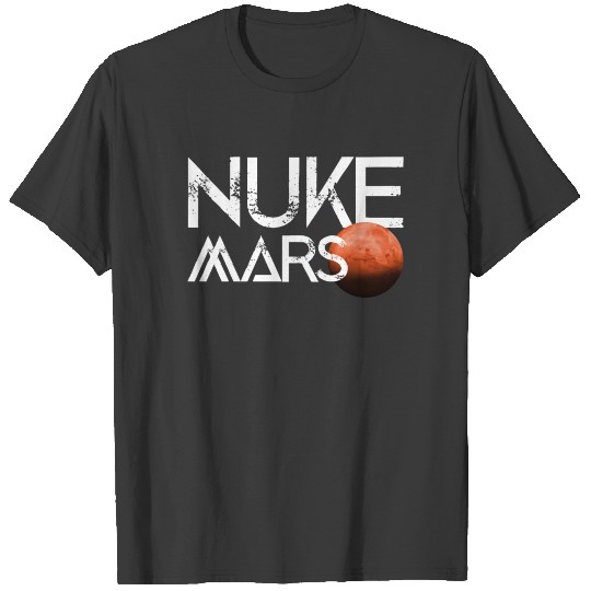 Nuke Mars Space Exploration Rocket Terraform Gift T-shirt