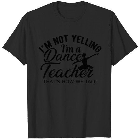 Discover Dance Teacher Gift T-shirt