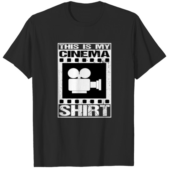 Discover Cinema Movies Film - This is my shirt T-shirt