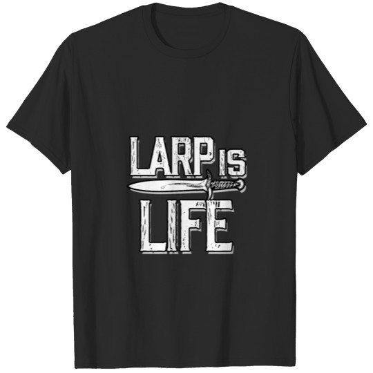 Discover Larp Life Larping Larper Larps Roleplay Real Gift T-shirt