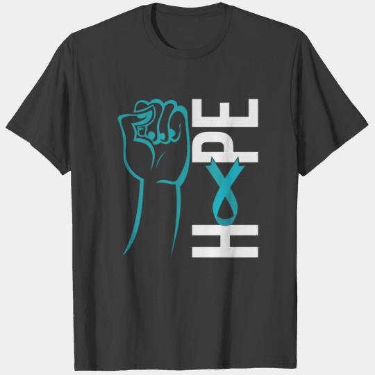 Ovarian Cancer Awareness Support Suvivor Hope Teal T-shirt