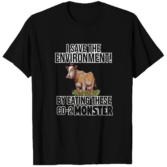 I save the environment! For meat eaters T-shirt