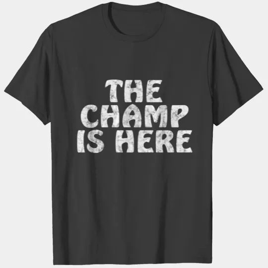 Discover champ is here T-shirt