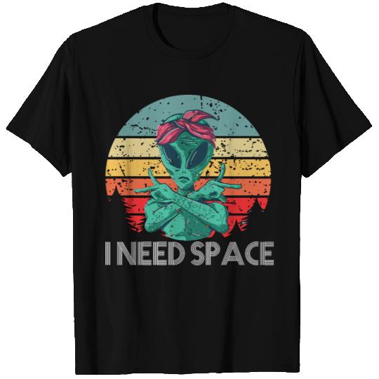I Need Space - Chill Alien T-shirt