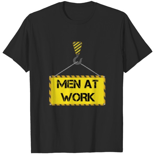 Discover men at work construction hard work T-shirt