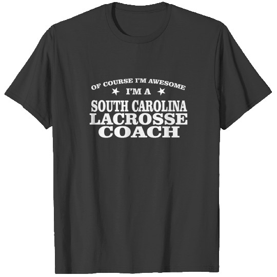 South Carolina Lacrosse coach t Funky Jokes T-shirt