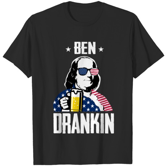 Discover Ben Drankin T-Shirt 4th of July Gift T-shirt