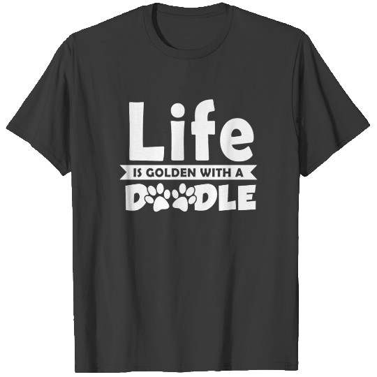Discover Life Is Golden With A Doodle T-shirt