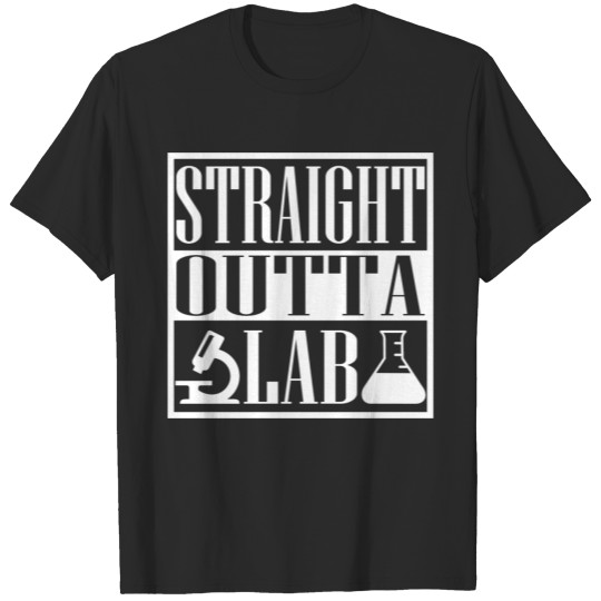 Straight outto Lab chemistry present T-shirt