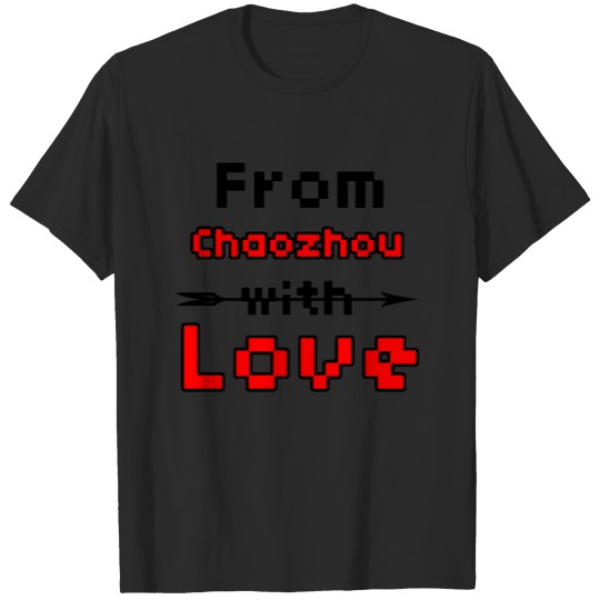 Discover 8Bit Mit Liebe Aus Chaozhou T-shirt