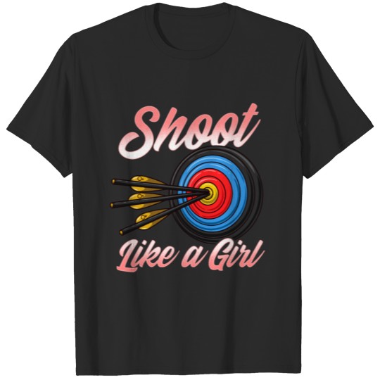 Discover Funny Women Archery Shoot Like a Girl Gift design T-shirt