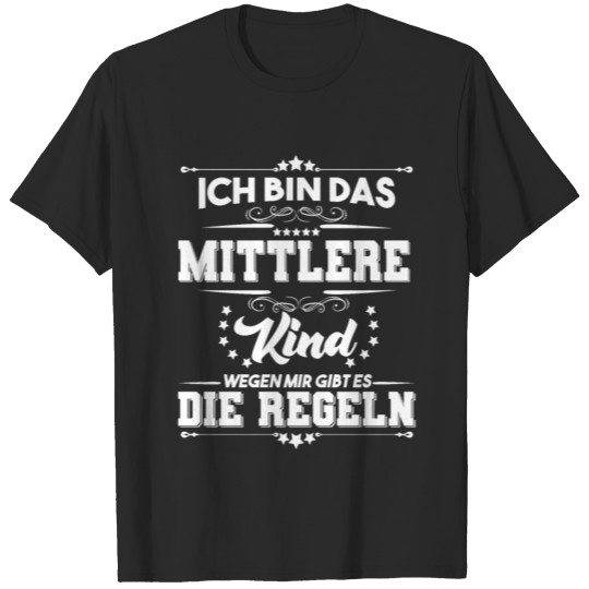 Discover The middle child because of me there are rules T-shirt