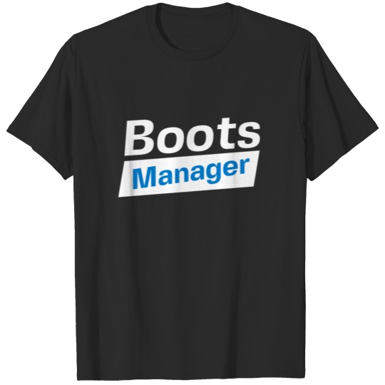 Discover Boots Manager T-shirt