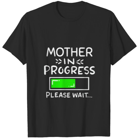 Discover Mama invites pregnancy birth, Mother in progress T-shirt