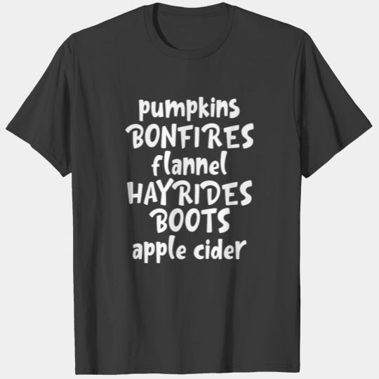 Pumpkins bonfires flannel hayrides boots apple T-shirt