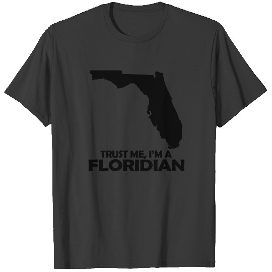 Discover Trust Me I'm A Floridian T-shirt