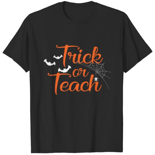 Discover Trick Or Teach Funny School Teacher Halloween T-shirt
