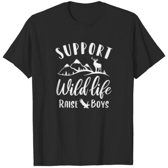 Discover Support Wildlife Raise Boys Boy Mom Mom Mom Life T-shirt