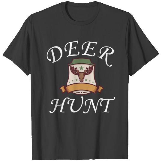 Deer Hunting Shirt T-shirt