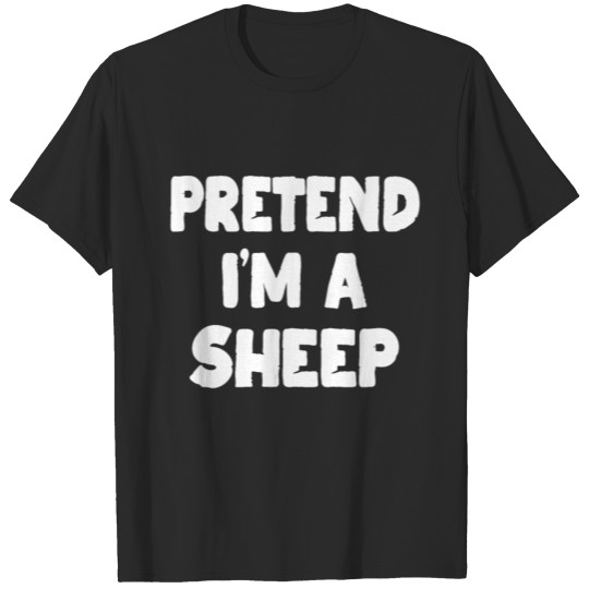 Discover Pretend I'm A Sheep Easy Halloween Party Costume T-shirt