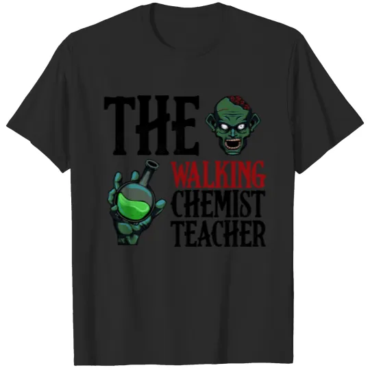 Discover The Walking Chemist Teacher Chemistry Teacher Gift T-shirt