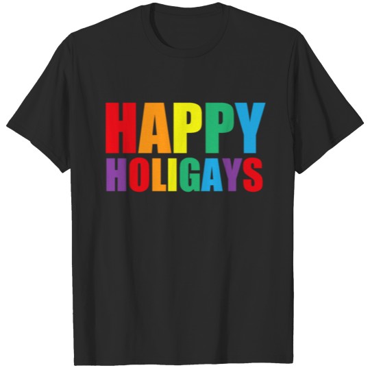Discover Happy Holigays LGBT Gift Say Gay Pride CSD T-shirt