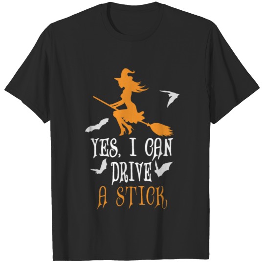 Discover Yes I Can Drive A Stick Halloween Witch Broomstick T-shirt