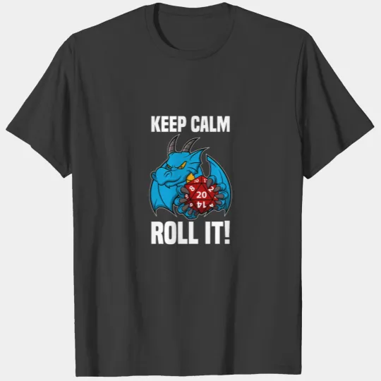 Keep Calm and Roll Gambling Dungeon Dragon Gift T-shirt