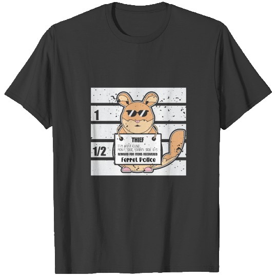 Ferret Thief Mugshot Funny Criminal Animals Joke T-shirt